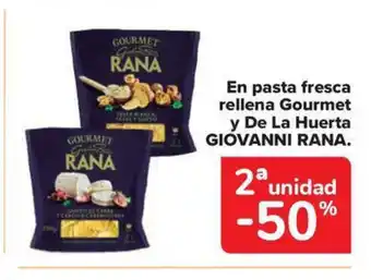 Carrefour Market GIOVANNI RANA En pasta fresca rellena Gourmet y De La Huerta oferta