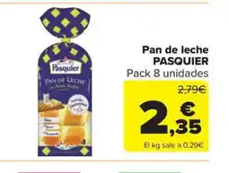 Carrefour Market PASQUIER Pan de leche oferta