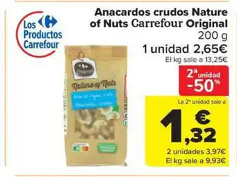 Carrefour Market Anacardos crudos Nature of Nuts Carrefour Original oferta