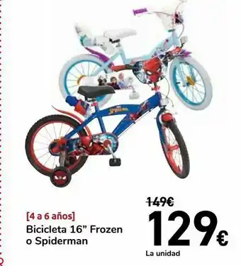 Carrefour Bicicleta 16'' frozen o spiderman oferta