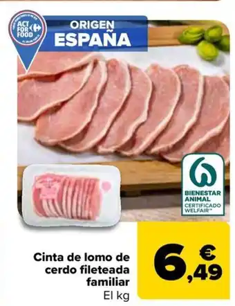 Carrefour Cinta de lomo de cerdo fileteada familiar oferta