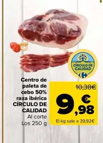 Carrefour Centro de paleta de cebo 50% raza ibérica oferta