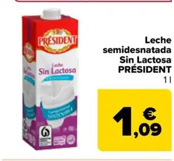 Carrefour PRÉSIDENT Leche semidesnatada Sin Lactosa oferta