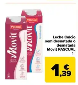 Carrefour PASCUAL Leche Calcio semidesnatada o desnatada oferta
