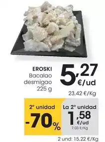 Eroski Eroski - bacalao desmigao oferta