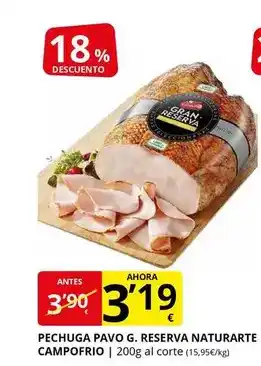 Supermercados MAS Campofrío - pechuga pavo g. reserva naturarte oferta