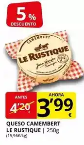 Supermercados MAS Le rustique - queso camembert oferta