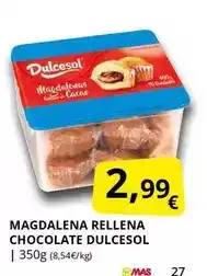 Supermercados MAS Dulcesol - magdalena rellena chocolate oferta