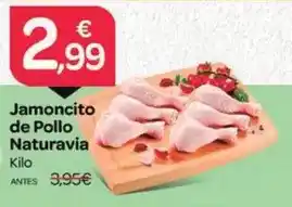 Supermercados El Jamón Naturavia - jamoncito de pollo oferta