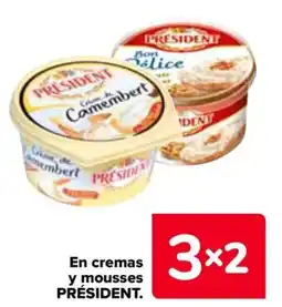 Carrefour PRÉSIDENT En cremas y mousses oferta