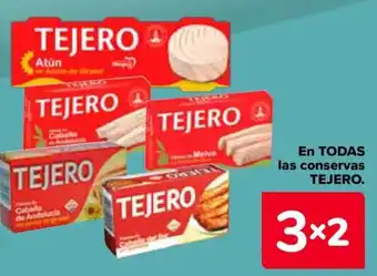 Carrefour TEJERO En todas las conservas oferta