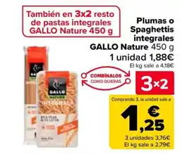 Carrefour GALLO Plumas o Spaghettis integrales nature oferta