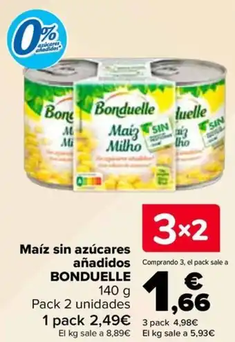 Carrefour BONDUELLE Maíz sin azúcares añadidos oferta