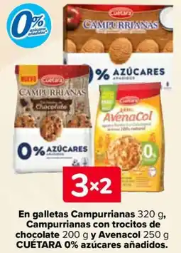 Carrefour CUÉTARA En galletas Campurrianas Campurrianas con trocitos de chocolate y Avenacol 0% azúcares añadidos oferta