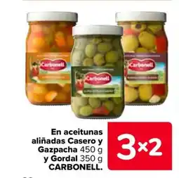 Carrefour CARBONELL En aceitunas aliñadas Casero y Gazpacha oferta