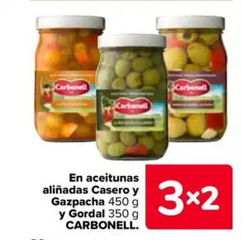 Carrefour CARBONELL En aceitunas aliñadas Casero y Gazpacha oferta