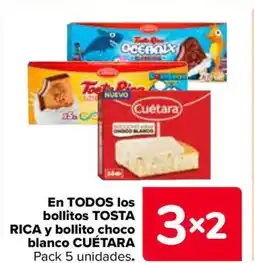 Carrefour CUÉTARA En todos los bollitos tosta rica y bollito choco blanco oferta