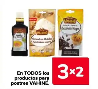Carrefour VAHINÉ En todos los productos para postres oferta