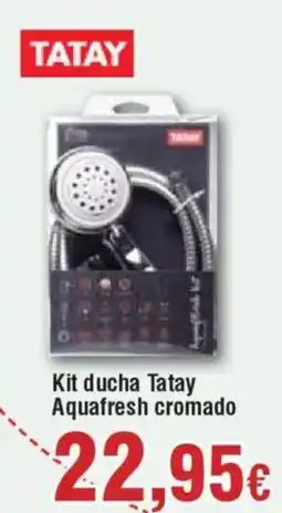 Hiper FROIZ TATAY Kit ducha Tatay Aquafresh cromado oferta