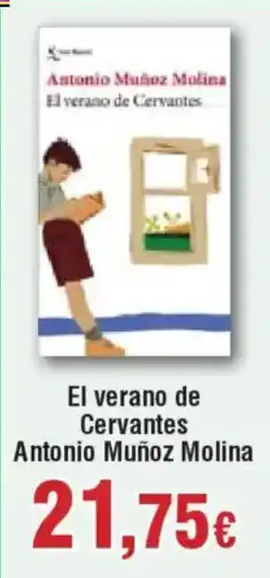 Hiper FROIZ El verano de Cervantes Antonio Muñoz Molina oferta