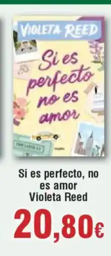 Hiper FROIZ Si es perfecto no es amor Violeta Reed oferta