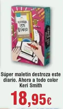 Hiper FROIZ Súper maletín destroza este diario. Ahora a todo color Keri Smith oferta