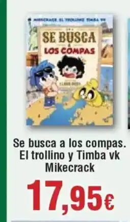 Hiper FROIZ Se busca a los compas. El trollino y Timba vk Mikecrack oferta