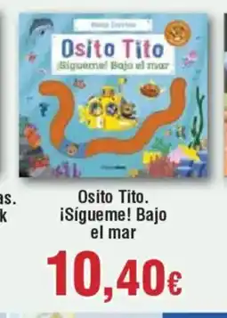 Hiper FROIZ Osito Tito. ¡Sígueme! Bajo el mar oferta