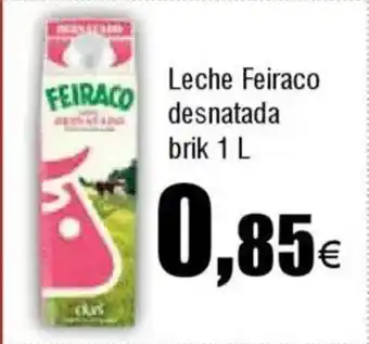 Cash FROIZ Leche Feiraco desnatada brik oferta