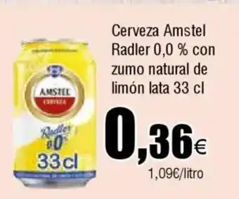 Cash FROIZ Cerveza Amstel Radler 0,0 % con zumo natural de limón lata oferta