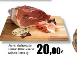 Cash FROIZ Jamón deshuesado serrano Gran Reserva Selecta Coren oferta