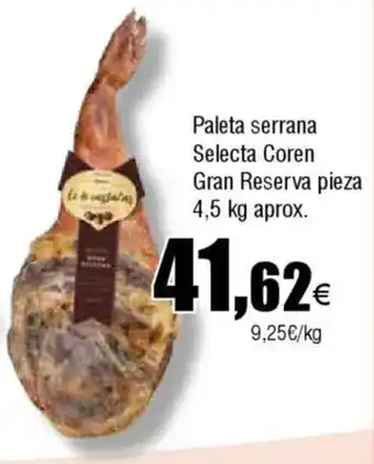 Cash FROIZ Paleta serrana Selecta Coren Gran Reserva pieza oferta