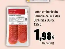 Cash FROIZ Lomo embuchado Serranía de la Aldea 50% raza Duroc oferta