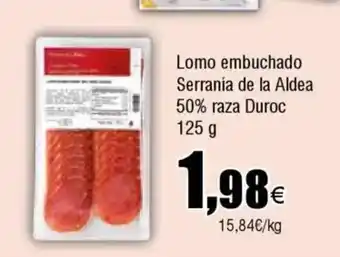 Cash FROIZ Lomo embuchado Serranía de la Aldea 50% raza Duroc oferta