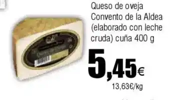 Cash FROIZ Queso de oveja Convento de la Aldea (elaborado con leche cruda) cuña oferta