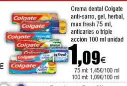 Cash FROIZ Crema dental Colgate anti-sarro, gel, herbal, max fresh oferta