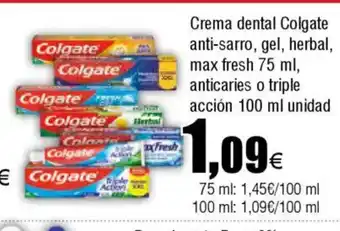 Cash FROIZ Crema dental Colgate anti-sarro, gel, herbal, max fresh oferta