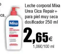 Cash FROIZ Leche corporal Mixa Urea Cica Repair+ para piel muy seca dosificador oferta
