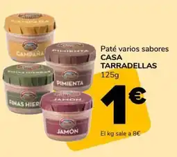 Supeco CASA TARRADELLAS Paté varios sabores oferta