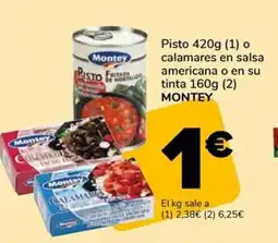 Supeco MONTEY Pisto calamares en salsa americana o en su tinta oferta