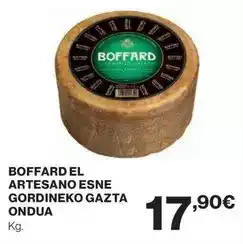 El Corte Inglés Boffard - el artesano esne gordineko gazta ondua oferta