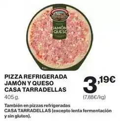 El Corte Inglés Casa tarradellas - pizza refrigerada jamon y queso oferta