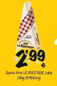 Cash Fresh Le rustique - queso brie cuna oferta