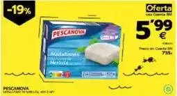BM Supermercados Pescanova - medallones o metricano oferta