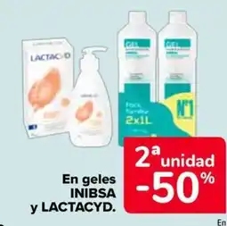 Carrefour INIBSA y LACTACYD En geles oferta