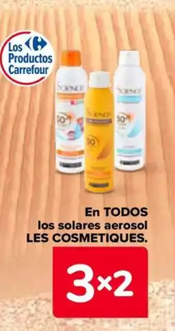 Carrefour LES COSMETIQUES En todos los solares aerosol oferta
