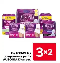 Carrefour AUSONIA En todas las compresas y pants discreet oferta