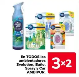 Carrefour AMBIPUR En todos los ambientadores 3volution, baño, spray y car oferta