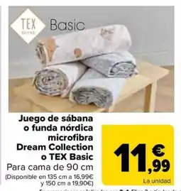 Carrefour TEX Juego de sábana o funda nórdica microfibra Dream Collection o Basic oferta