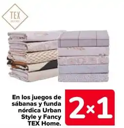 Carrefour TEX En los juegos de sábanas y funda nórdica Urban Style y Fancy Home. oferta